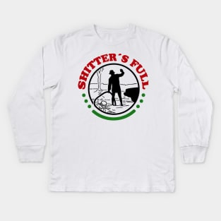 Shitters Full, Christmas Vacation Kids Long Sleeve T-Shirt